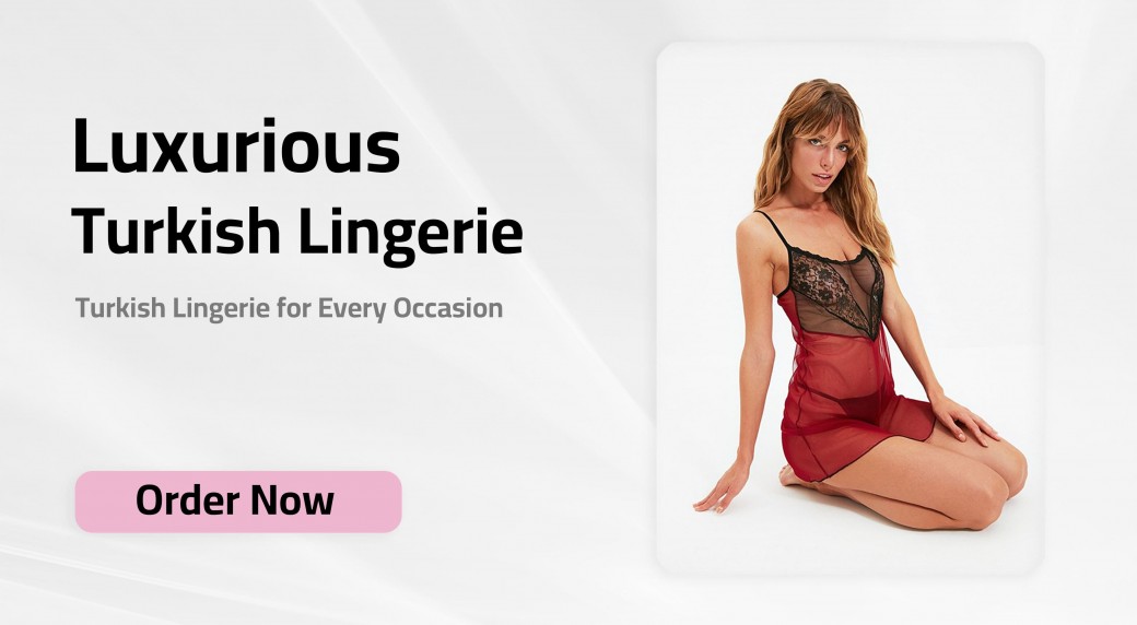Turkish Lingerie